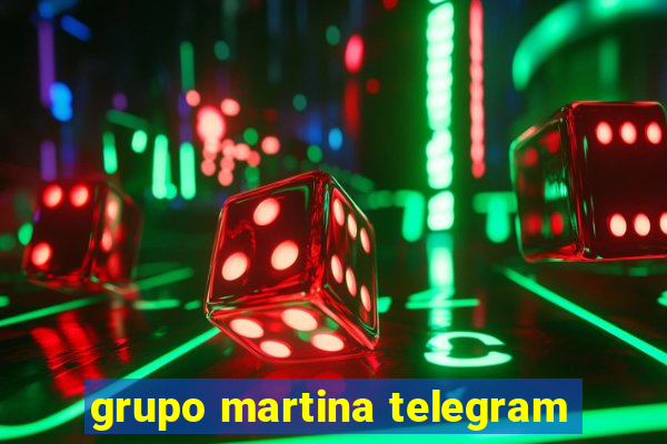 grupo martina telegram